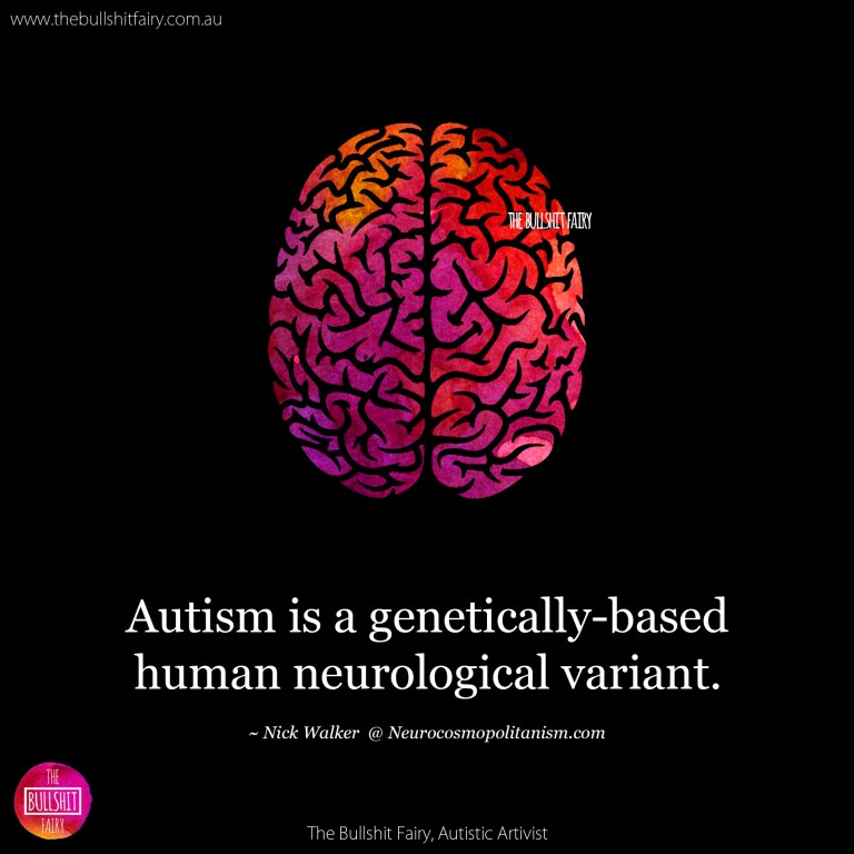 The Bullshit Fairy Quote - Autism Brain 1