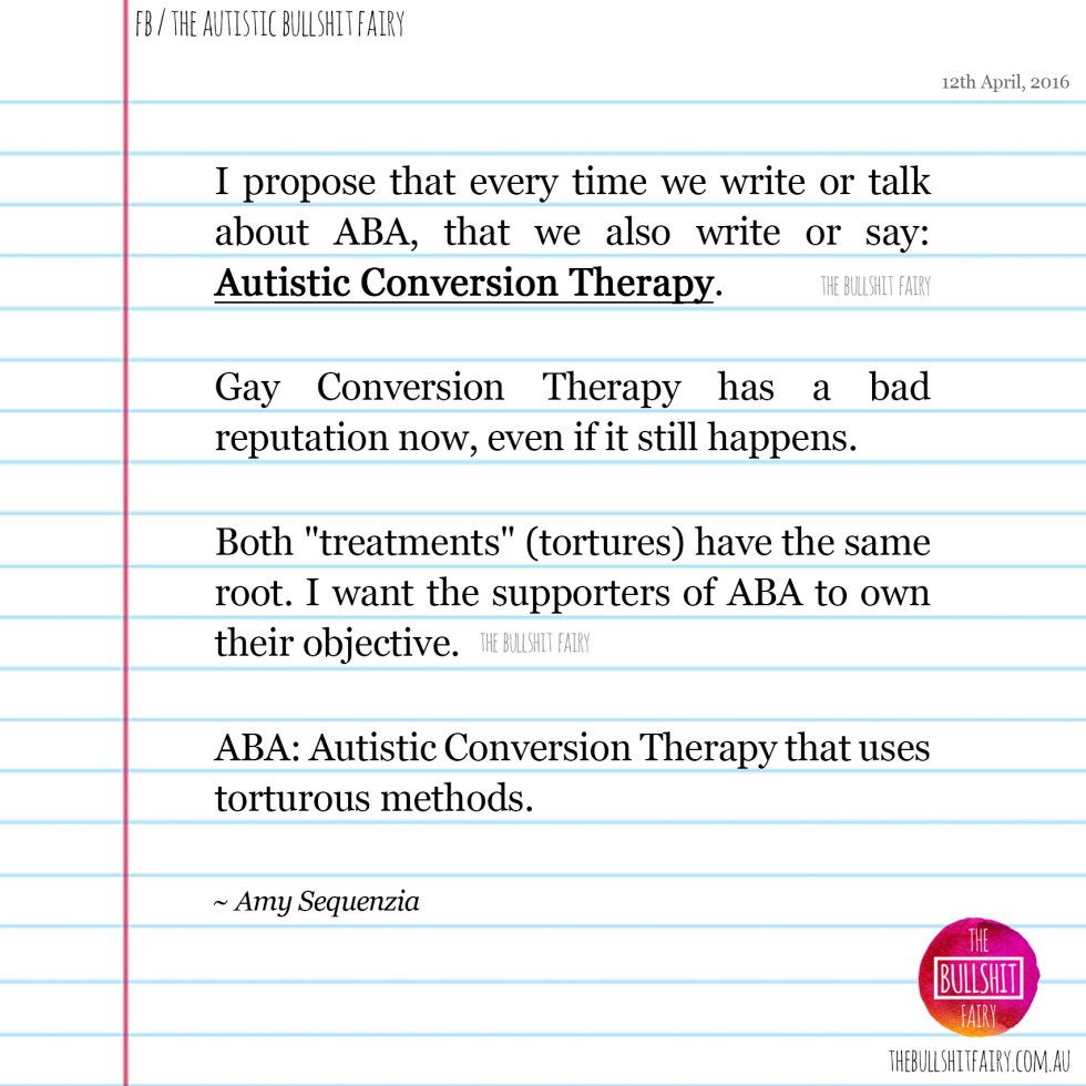 ABA Autistic Conversion Therapy - Amy Sequenzia