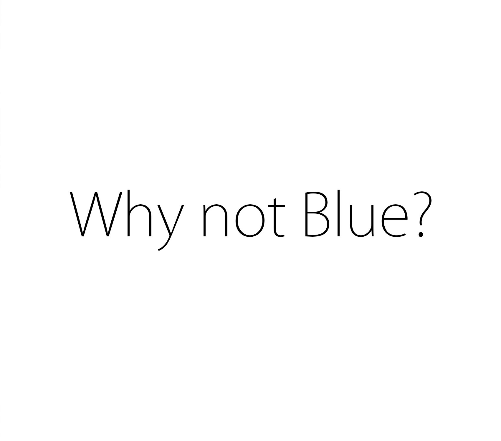 Why Not Blue? Boycott Autism Speaks