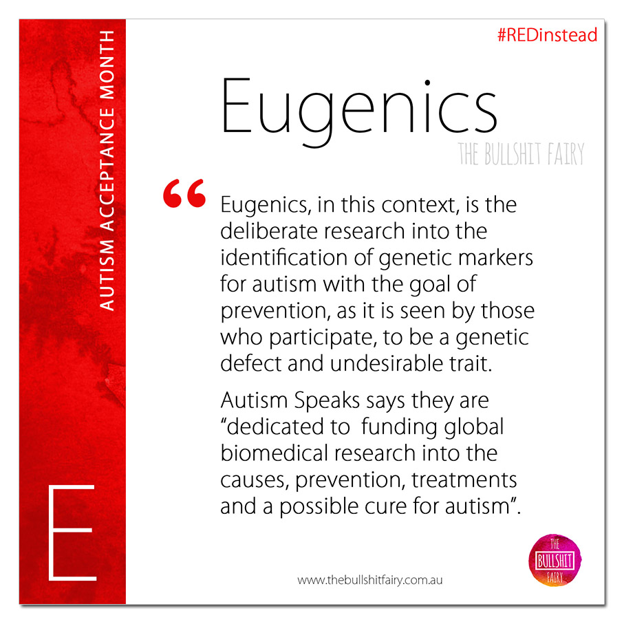 Eugenics - Boycott Autism Speaks - Autism Acceptance Month