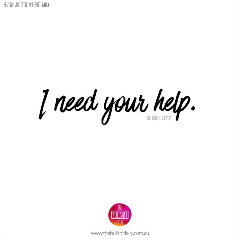 the-bullshit-fairy-quote-no_116-i-need-you-help-w-stroke